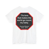 s2t- Tis love that makes the world go round, my baby.   -  Charles Dickens 1812 – 1870 - blks2t