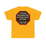 s2t- Tis love that makes the world go round, my baby.   -  Charles Dickens 1812 – 1870 - blks2t