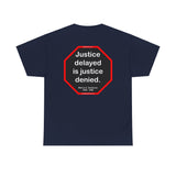 S2T- Justice delayed is justice denied.   -  William E. Gladstone  1809 - 1898 - blks2t
