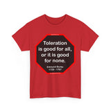 S2T- Toleration is good for all, or it is good for none. -  Edmund Burke  1729 - 1797 - blks2t