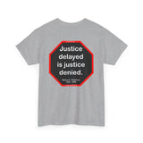S2T- Justice delayed is justice denied.   -  William E. Gladstone  1809 - 1898 - blks2t