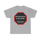 S2TBQM- Perseverance is my motto. - Sarah Breedlove  1867 - 1919