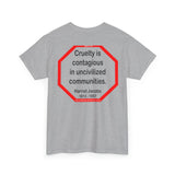 S2TBQM- Cruelty is contagious in uncivilized communities.  -  Harriet Jacobs  -  1813 - 1897 - BLK SHRT