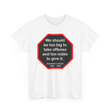 S2T- We should be too big to take offense and too noble to give it.  -  Abraham Lincoln 1806 – 1865 - blks2t