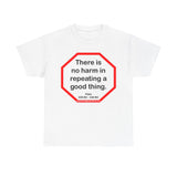 There is no harm in repeating a good thing.  -  Plato  428 BC - 348 BC - s2t