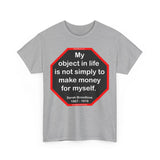 S2TBQM- My object in life is not simply to make money for myself. - Sarah Breedlove  1867 - 1919