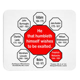 He that humbleth himself wishes to be exalted.   -  Fredrich Nietzsche  1844 - 1900  -  Pretty Witty Mousepads Stop2Think - S2T-16.4