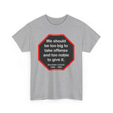 S2T- We should be too big to take offense and too noble to give it.  -  Abraham Lincoln 1806 – 1865 - blks2t