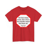 s2t- Sin has many tools, but a lie is the handle which fits them all.  -  Edmund Burke  1729 - 1797