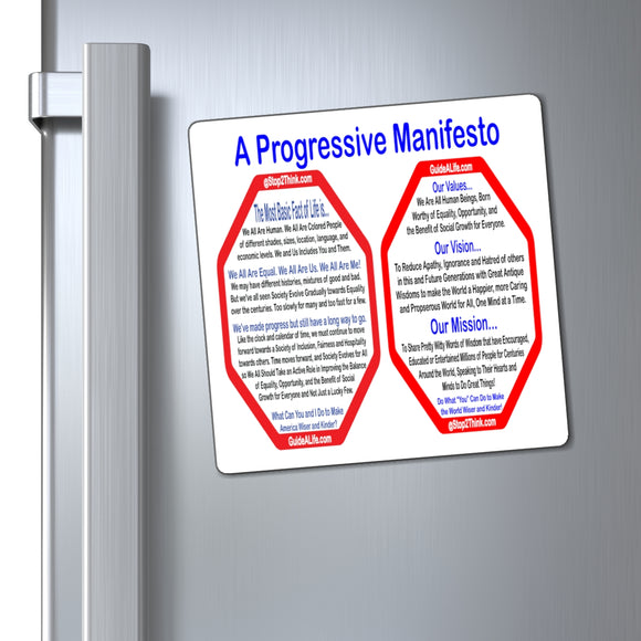 A Progressive Manifesto... We All Are Equal, We All Are Us, We All Are Me! - magnet white