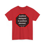 S2T- Justice delayed is justice denied.   -  William E. Gladstone  1809 - 1898 - blks2t