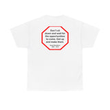 S2TBQM- Don’t sit down and wait for the opportunities to come. Get up and make them.  -  Sarah Breedlove  1867 - 1919 - blk shrt