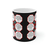 Team 29 of 52 teams that Make Humanity Great!  ...Drink Wisely in Mug Wisdoms  Ceramic 11oz cup