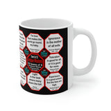 Team 8 of 52 teams that Make Humanity Great!  ...Drink Wisely in Mug Wisdoms  Ceramic 11oz cup