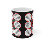 Team 24 of 52 teams that Make Humanity Great!  ...Drink Wisely in Mug Wisdoms  Ceramic 11oz cup