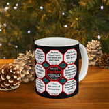 Team 30 of 52 teams that Make Humanity Great!  ...Drink Wisely in Mug Wisdoms  Ceramic 11oz cup