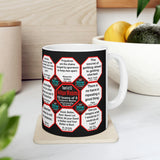 Team 6 of 52 teams that Make Humanity Great!  ...Drink Wisely in Mug Wisdoms  Ceramic 11oz cup