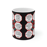 Team 11 of 52 teams that Make Humanity Great!  ...Drink Wisely in Mug Wisdoms  Ceramic 11oz cup