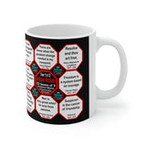 Team 11 of 52 teams that Make Humanity Great!  ...Drink Wisely in Mug Wisdoms  Ceramic 11oz cup