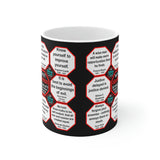Team 12 of 52 teams that Make Humanity Great!  ...Drink Wisely in Mug Wisdoms  Ceramic 11oz cup