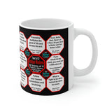 Team 3 of 52 teams that Make Humanity Great!  ...Drink Wisely in Mug Wisdoms  Ceramic 11oz cup