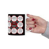 Team 29 of 52 teams that Make Humanity Great!  ...Drink Wisely in Mug Wisdoms  Ceramic 11oz cup