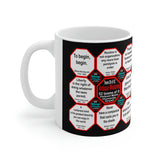 Team 28 of 52 teams that Make Humanity Great!  ...Drink Wisely in Mug Wisdoms  Ceramic 11oz cup