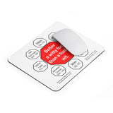 Better a witty fool than a foolish wit.  -  William Shakespeare  1564 - 1616  -  Pretty Witty Mousepads Stop2Think - S2T-16.3