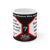 DosQuotes MugWisdoms...  Friendship multiplies the good of life and divides the evil.  -vs- Never find fault with the absent.  -  @S2T Which Wisdom Wins: Social or Sarcastic? - Ceramic  11oz cup - DQMW DosQuotes MugWisdoms!
