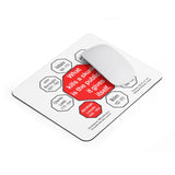 What kills a skunk is the publicity it gives itself.  -  Abraham Lincoln 1806 – 1865  -  Pretty Witty Mousepads Stop2Think - S2T-16.6