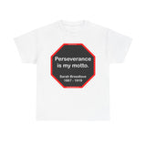 S2TBQM- Perseverance is my motto. - Sarah Breedlove  1867 - 1919