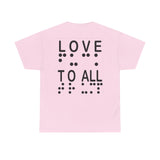 LOVE TO ALL (English) = FU@K TRUMP (Braille) Blatantly Subliminal Wearable activisim!