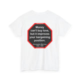 Money can't buy love, but it improves your bargaining position.  -  Christopher Marlowe  1564 - 1593