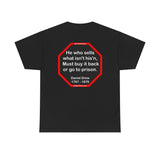 He who sells what isn't his'n, Must buy it back or go to prison.  -  Daniel Drew  1797 - 1879