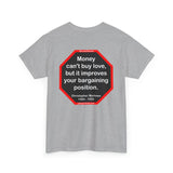 Money can't buy love, but it improves your bargaining position.  -  Christopher Marlowe  1564 - 1593