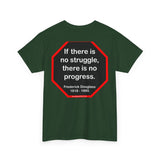 S2TBQM- If there is no struggle, there is no progress.  -  Frederick Douglass  1818 - 1895