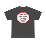 S2T- Resolve and thou art free.  -  Henry Wadsworth Longfellow  1807 - 1882