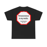 S2TBQM- Perseverance is my motto. - Sarah Breedlove  1867 - 1919