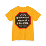 S2T- Every great dream begins with a dreamer.  -  Harriet Tubman  1822  –  1913 - blks2t