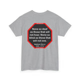 None so deaf as those that will not hear. None so blind as those that will not see.  -  Matthew Henry  1662 - 1714