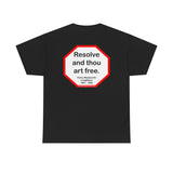 S2T- Resolve and thou art free.  -  Henry Wadsworth Longfellow  1807 - 1882