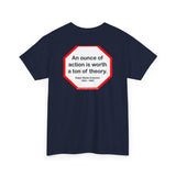 s2t- An ounce of action is worth a ton of theory.  -  Ralph Waldo Emerson  1803 - 1882 - blkshrt