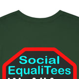 SocialEqualiTees because... WeAllAreColoredPeople.com