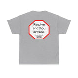 S2T- Resolve and thou art free.  -  Henry Wadsworth Longfellow  1807 - 1882