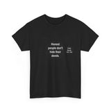 RW-9.3- Honest people don't hide their deeds.  -  Emily Bronte  1818 - 1848