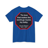 s2t- Tis love that makes the world go round, my baby.   -  Charles Dickens 1812 – 1870 - blks2t