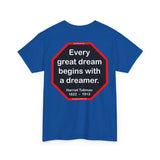 S2T3x3- Every great dream begins with a dreamer.  -  Harriet Tubman  1822  –  1913 - BQM