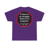 S2TBQM- If there is no struggle, there is no progress.  -  Frederick Douglass  1818 - 1895
