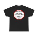 Creditors have better memories than debtors.  -  Benjamin Franklin 1706 - 1790