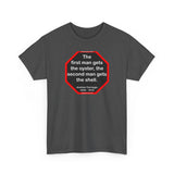 The first man gets the oyster, the second man gets the shell.  -  Andrew Carnegie  1835 - 1919
